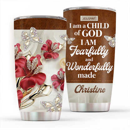 I Am A Child Of God - Personalized Tumbler