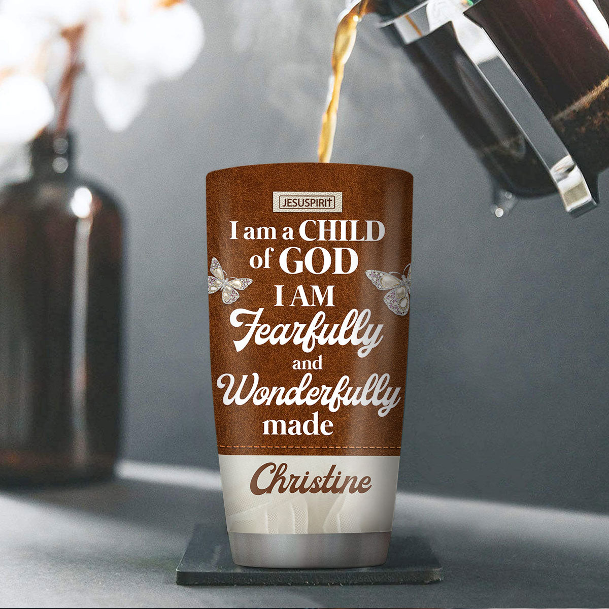 I Am A Child Of God - Personalized Tumbler