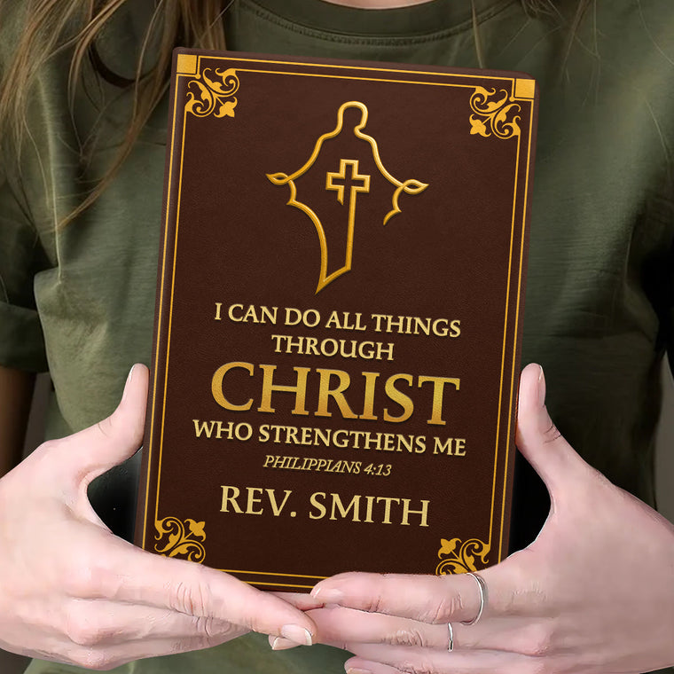 I Can Do All Things Through Christ - Personalized Leather Notebook GMJSNB200046