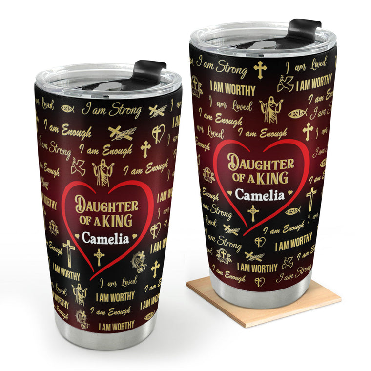Daughter Of The King - Personalized Stainless Steel Tumbler