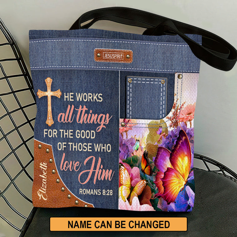 He Works All Things For The Good - Personalized Tote Bag - Christian Inspirational GTTJS10124