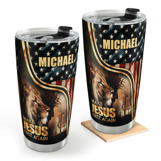 Make Jesus First Again - Personalized Stainless Steel Tumbler