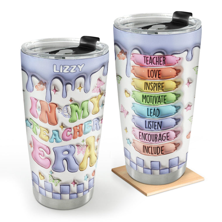 In My Teacher Era - Personalized Stainless Steel Tumbler