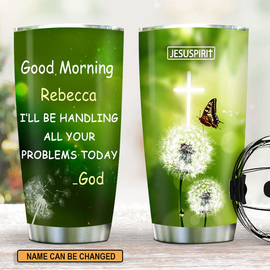 Inspirational Quote - Personalized Stainless Steel Tumbler 20oz