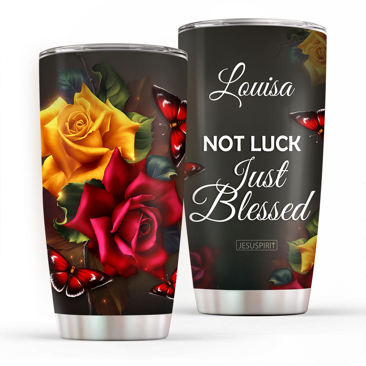 Not Luck Just Blessed - Personalized Stainless Steel Tumbler