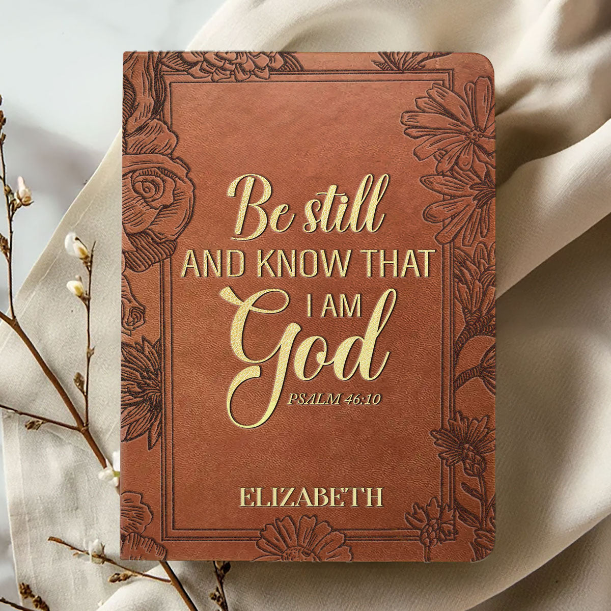 Be Still And Know That I Am God - Personalized Leather Notebook GMJSNB200124