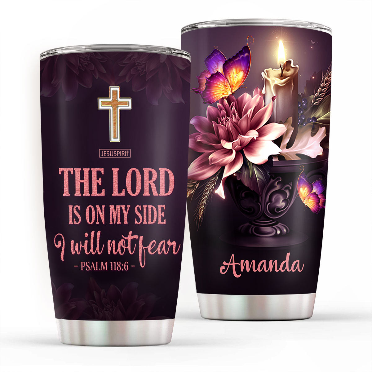 I Will Not Fear - Personalized Stainless Steel Tumbler
