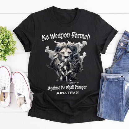 No Weapon Formed Against Me Shall Prosper - Personalized Unisex T-shirt GMJSTS200073