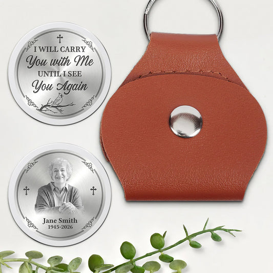 I Will Carry You Until We Meet - Personalized Keepsake