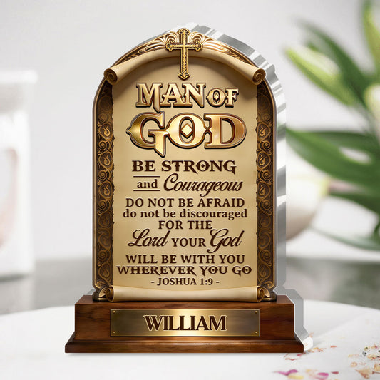 Man Of God - Personalized Acrylic Faith Plaque GAPJS10148