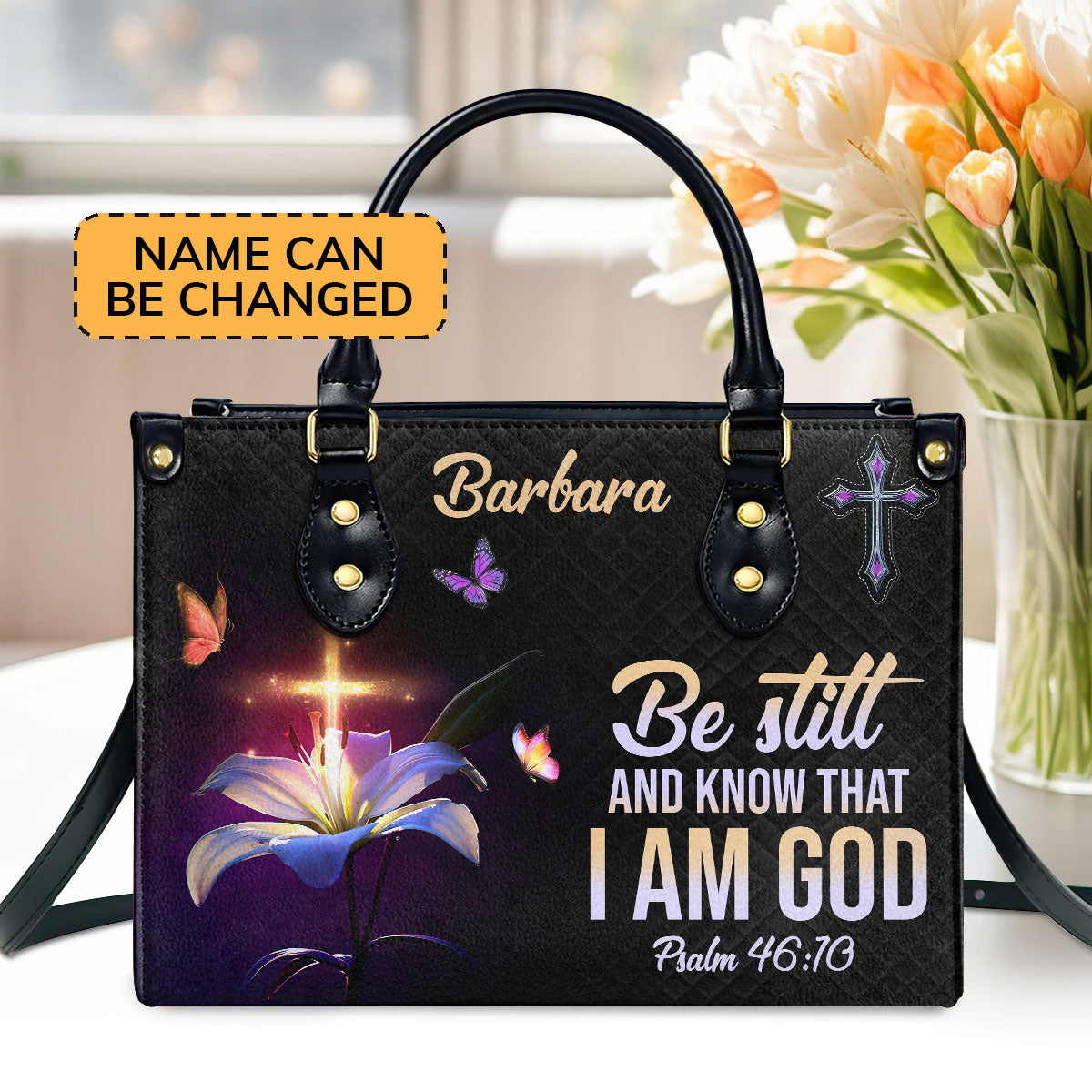 Be Still And Know That I Am God - Personalized Leather Handbag GMJSLB200100