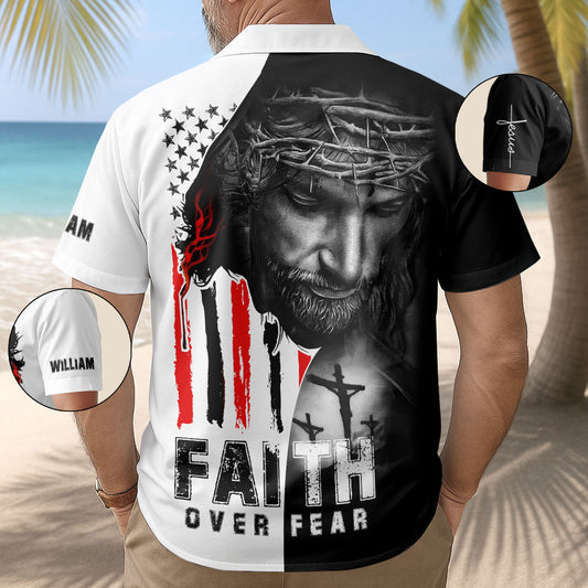 Faith Over Fear - Custom Hawaiian Shirt - Christian Apparel