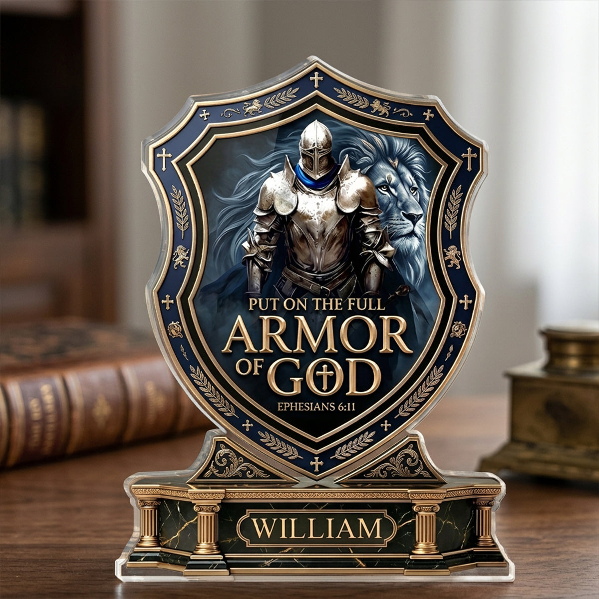 Put On The Full Armor Of God - Custom Acrylic Plaque GAPJS10063