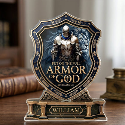 Put On The Full Armor Of God - Custom Acrylic Plaque GAPJS10063