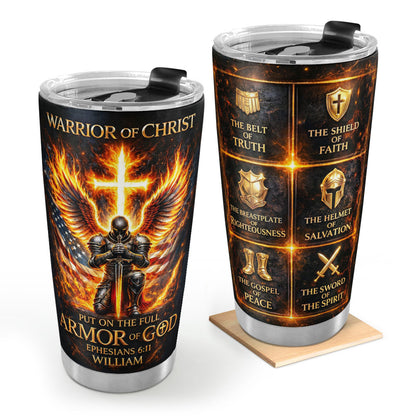 Warrior Of Christ - Stainless Steel Tumbler - Personalized Gift for Him