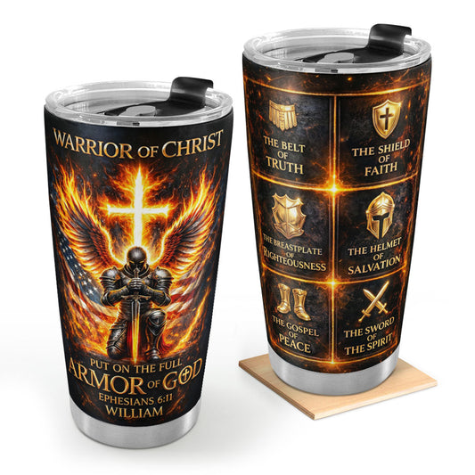 Warrior Of Christ - Stainless Steel Tumbler - Personalized Gift for Him
