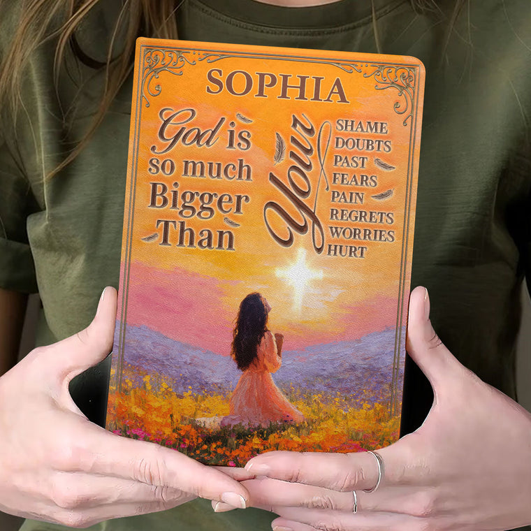 God Is So Much Bigger Than - Personalized Leather Notebook GMJSNB200025