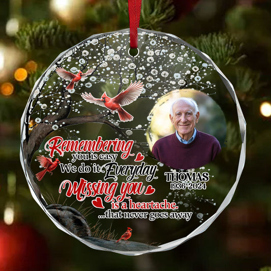 Missing You Is A Heartache - Personalized Glass Ornament GOJS10244