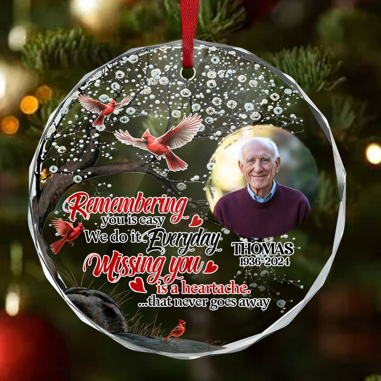 Missing You Is A Heartache - Personalized Glass Ornament GOJS10244
