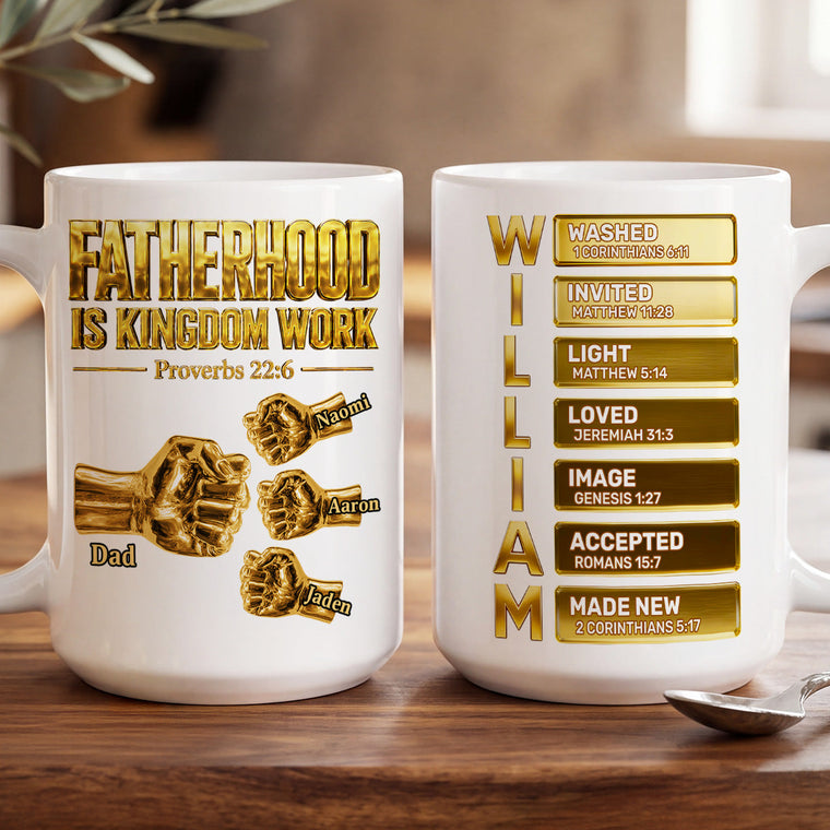 Fatherhood Is Kingdom Work - Personalized Coffee Mug