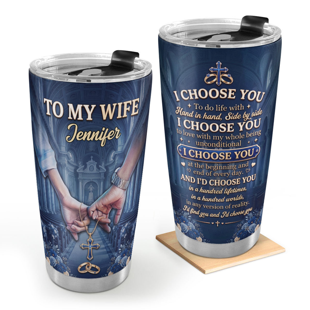I Choose You - Personalized Stainless Steel Tumbler for Wife