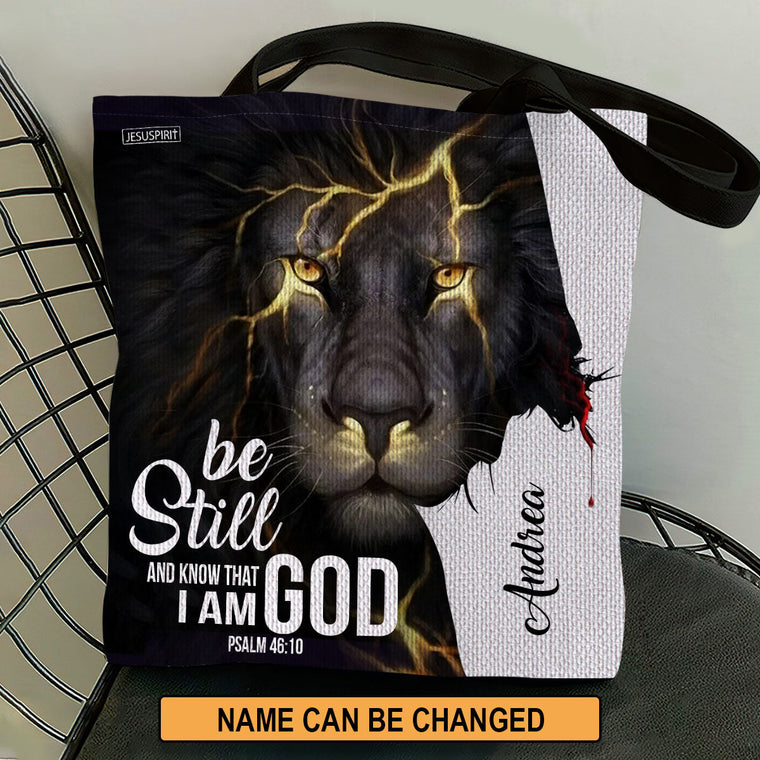 Be Still And Know That I Am God - Personalized Tote Bag GTTJS10173