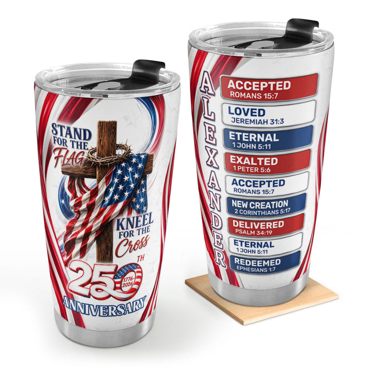 Stand For The Flag - Personalized Stainless Steel Tumbler