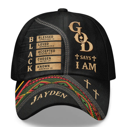 God Says I Am Black - Personalized Classic Cap - Gift For Him
