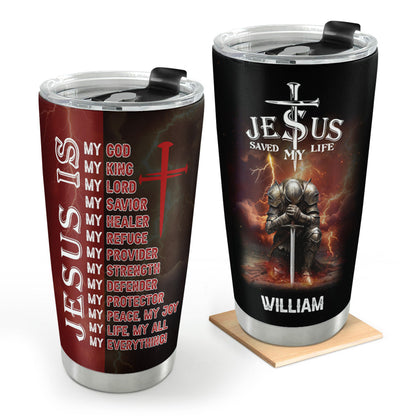 Jesus Is - Personalized Stainless Steel Tumbler - Christian Gift for Men