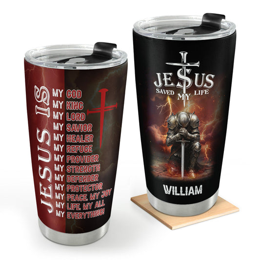Jesus Is - Personalized Stainless Steel Tumbler - Christian Gift for Men