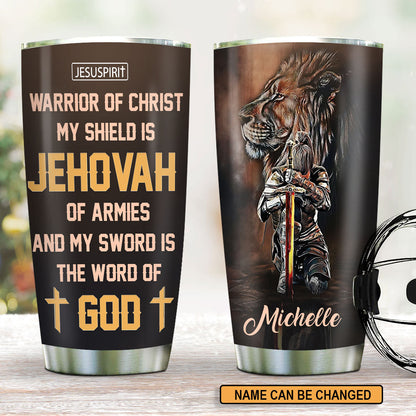 Warrior Of Christ - Personalized Stainless Steel Tumbler