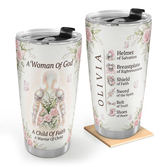 A Woman Of God - Personalized Stainless Steel Tumbler