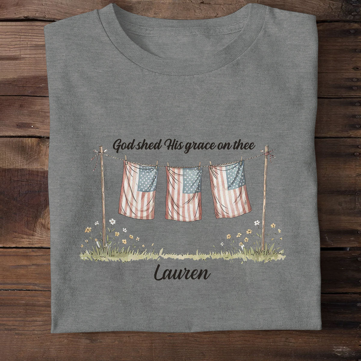 God Shed His Grace On Thee - Personalized 2D Unisex T-shirt GMJSTS200056