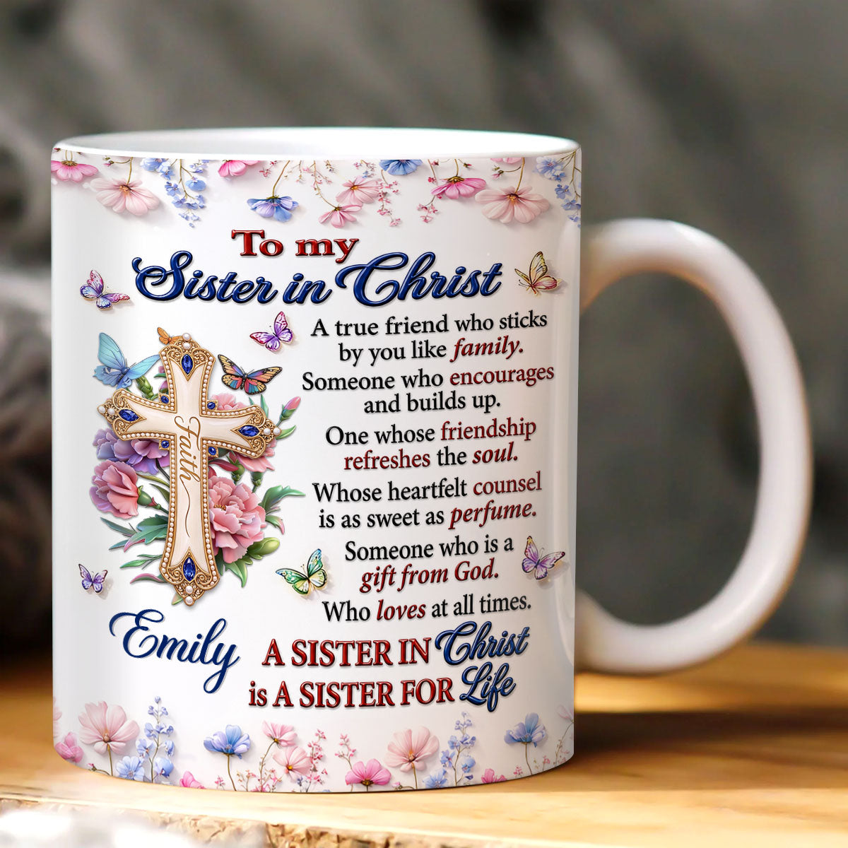 To My Sister In Christ - Personalized Ceramic Coffee Mug