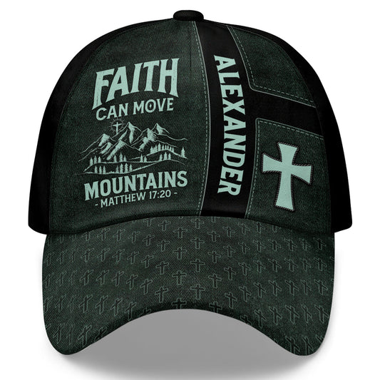 Faith Can Move Mountains - Personalized Classic Cap