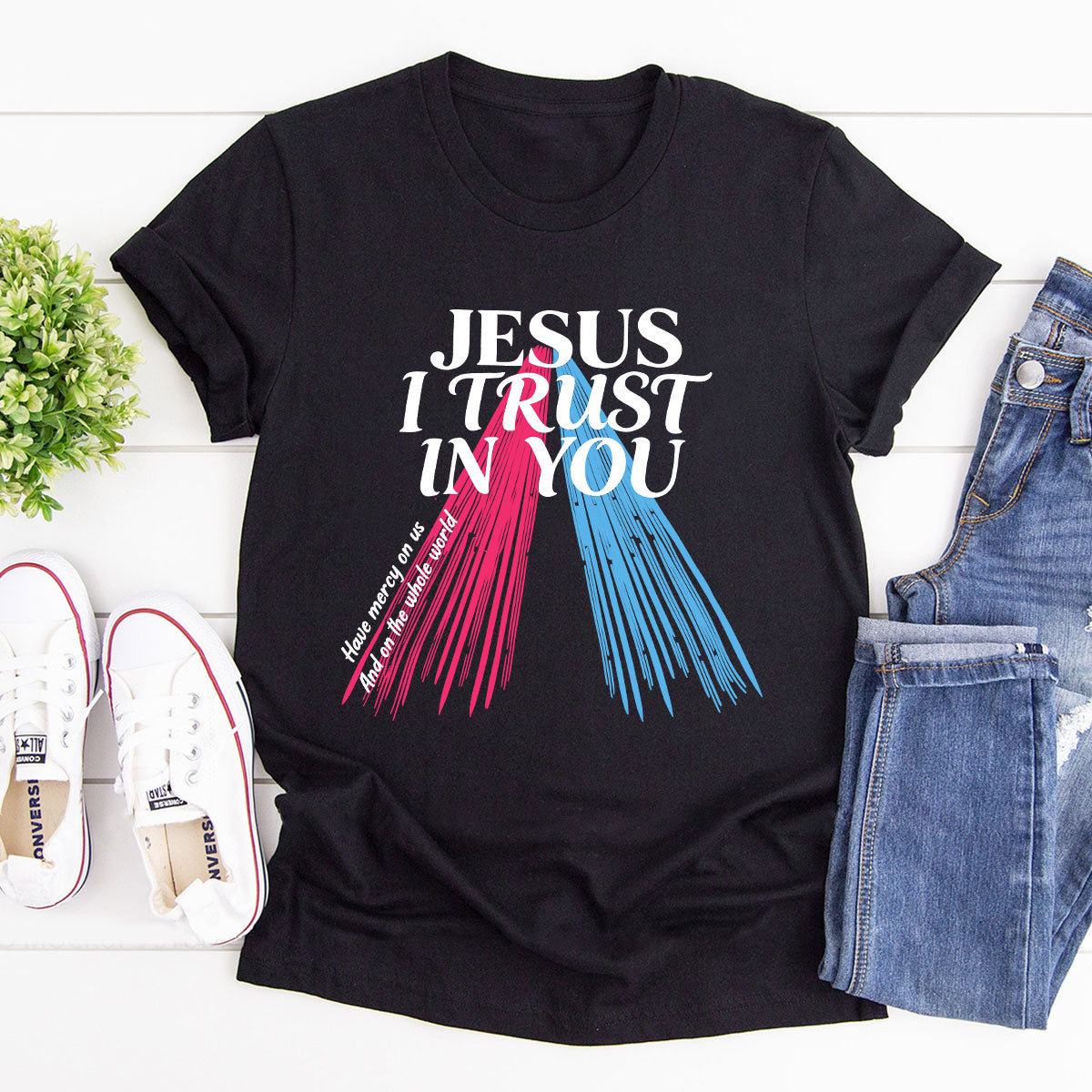 Jesus I Trust In You - Unisex T-shirt GMJSTS200033