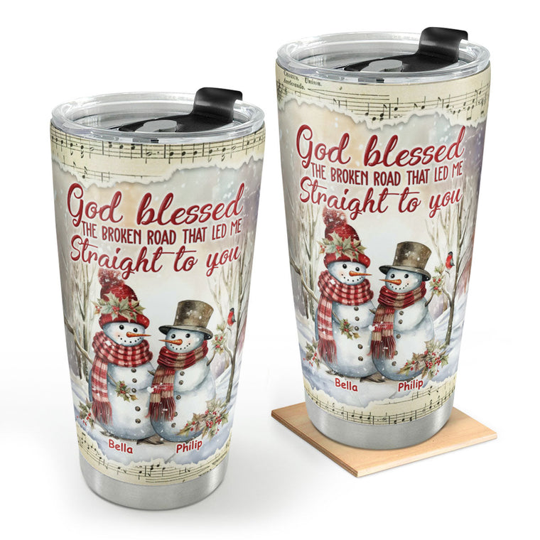 God Blessed The Broken Road - Personalized Tumbler