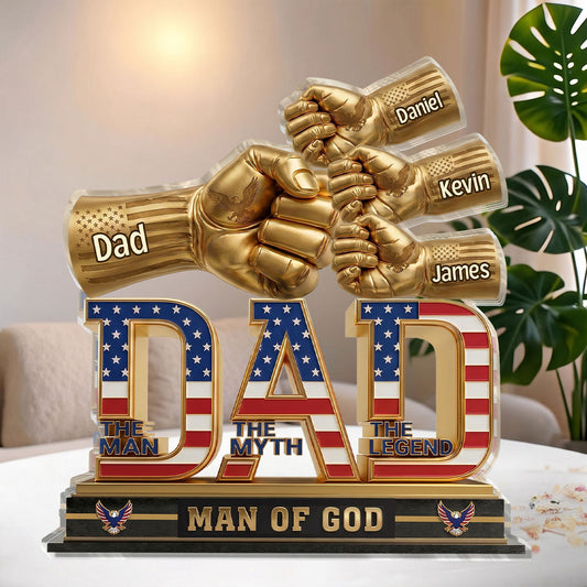 Dad The Man The Myth The Legend - Custom Shaped Acrylic Plaque GAPJS10048