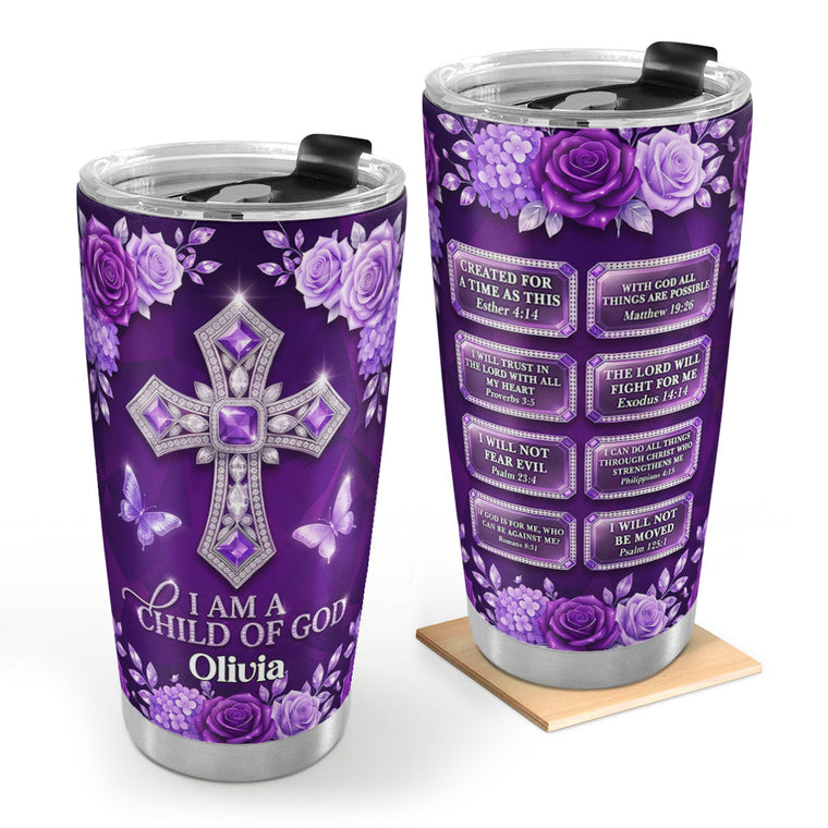 I Am A Child Of God - Personalized Tumbler - Christian Faith Gift