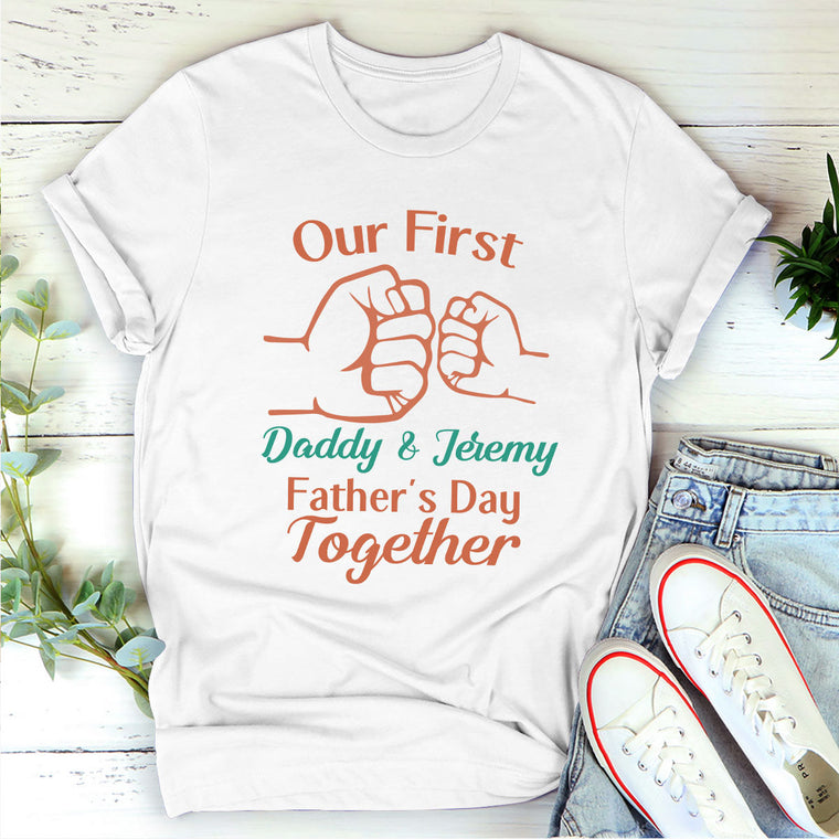 First Father's Day - Personalized Unisex T-Shirt GMJSTS200080