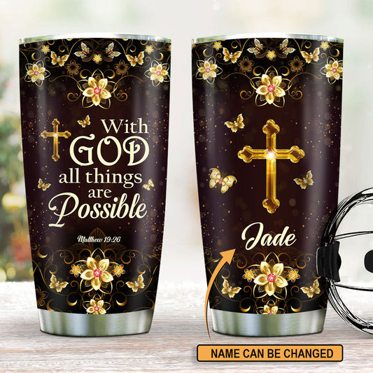With God All Things Are Possible - Personalized Tumbler