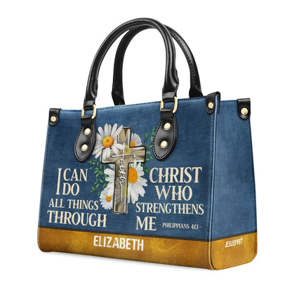 I Can Do All Things Through Christ - Personalized Leather Handbag GMJSLB200028