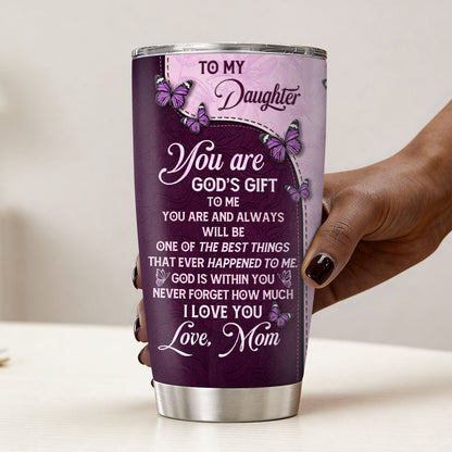 You Are God's Gift To Me - Personalized Stainless Steel Tumbler