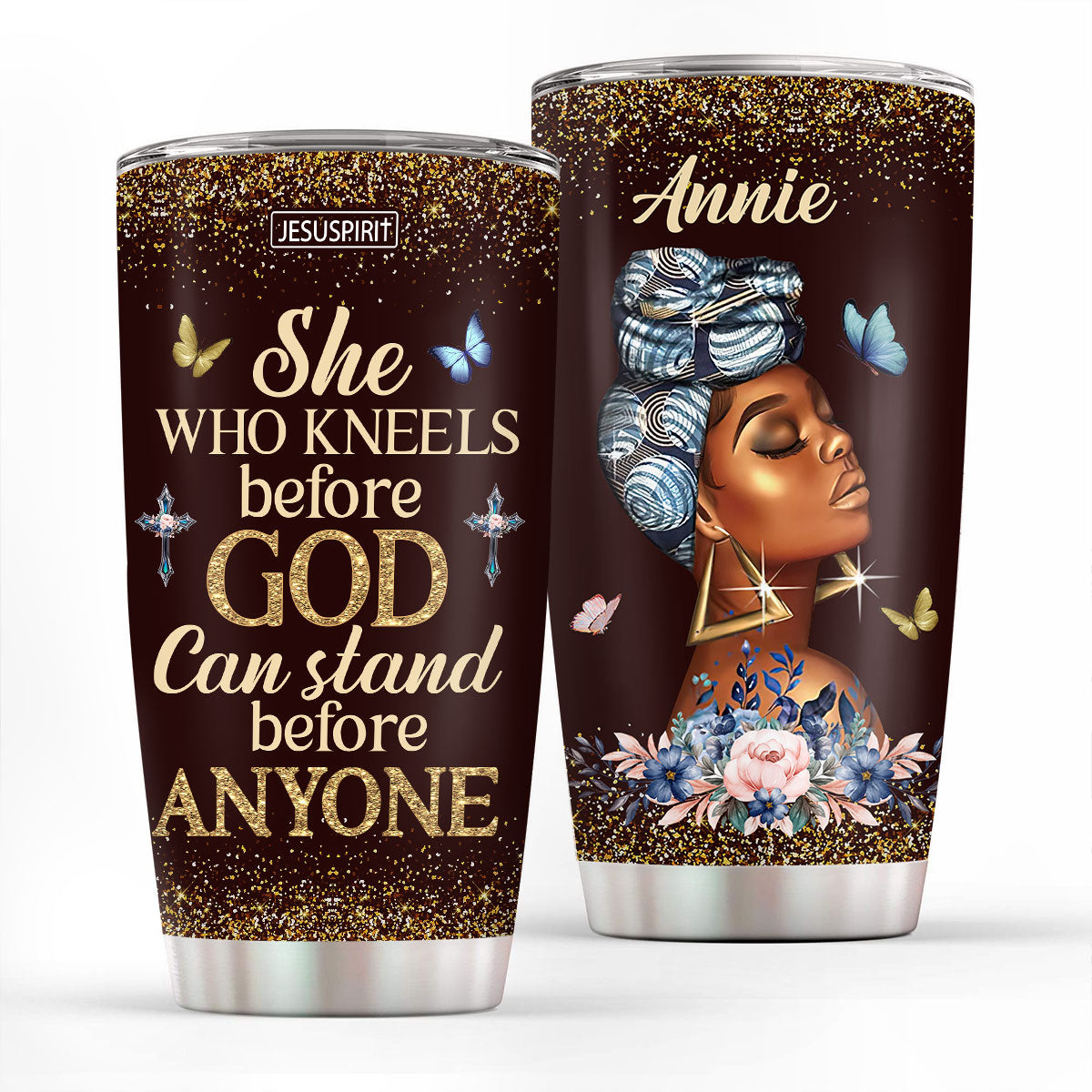 She Who Kneels Before God - Inspirational Tumbler
