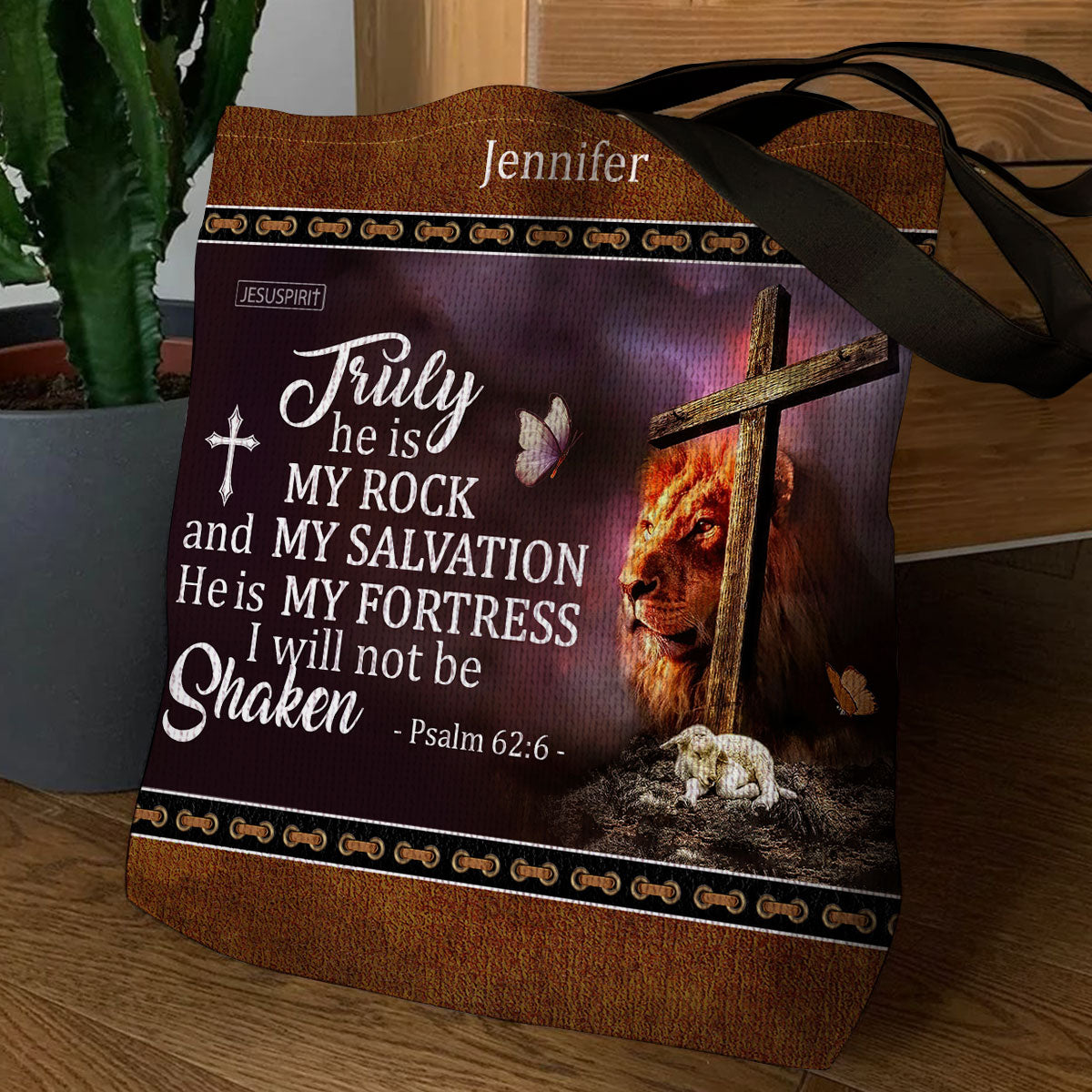 Truly He Is My Rock And My Salvation - Personalized Tote Bag GTTJS10184