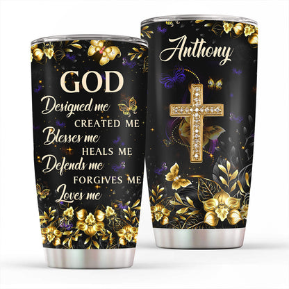 God Designed Me - Inspirational Faith Tumbler