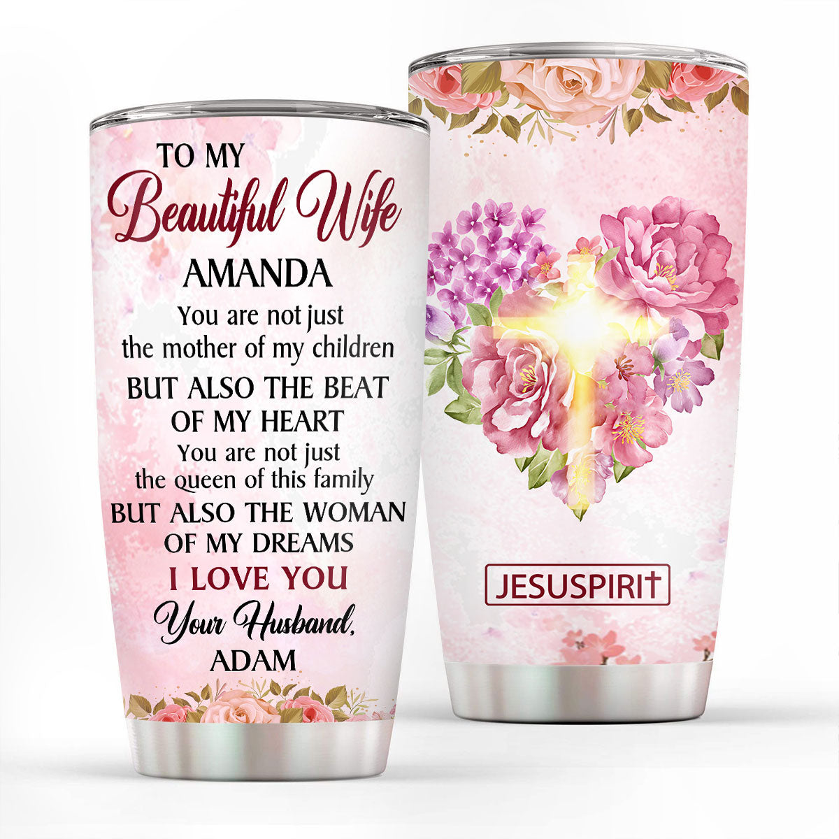 You Are The Woman Of My Dreams - Personalized Tumbler