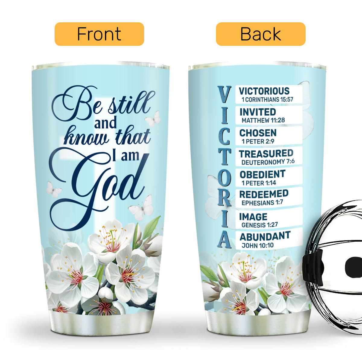 Be Still And Know That I Am God - Stainless Steel Tumbler