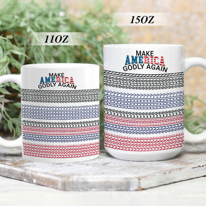 Make America Godly Again - Faith Inspirational Coffee Mug