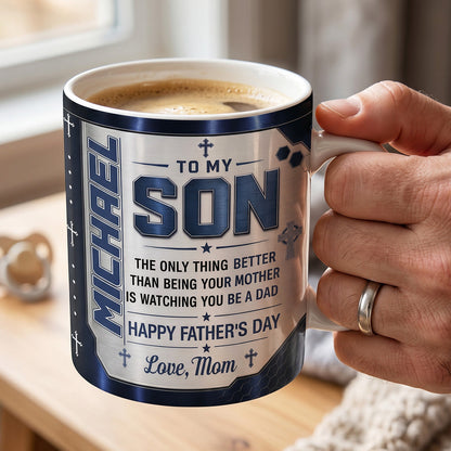 Watching You Be a Dad - Personalized Coffee Mug